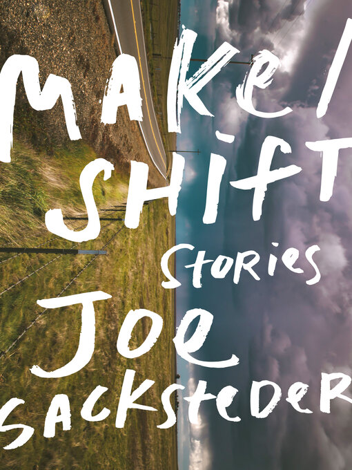 Title details for Make/Shift by Joe Sacksteder - Available